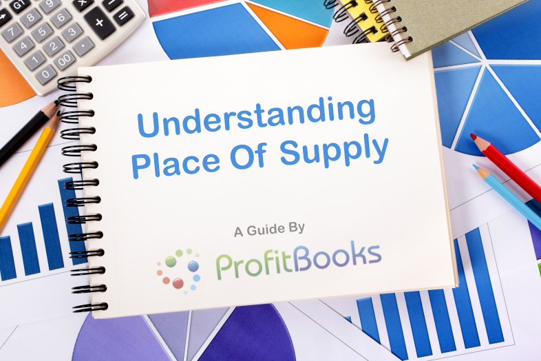 Place of supply, Time of supply and Value of Supply