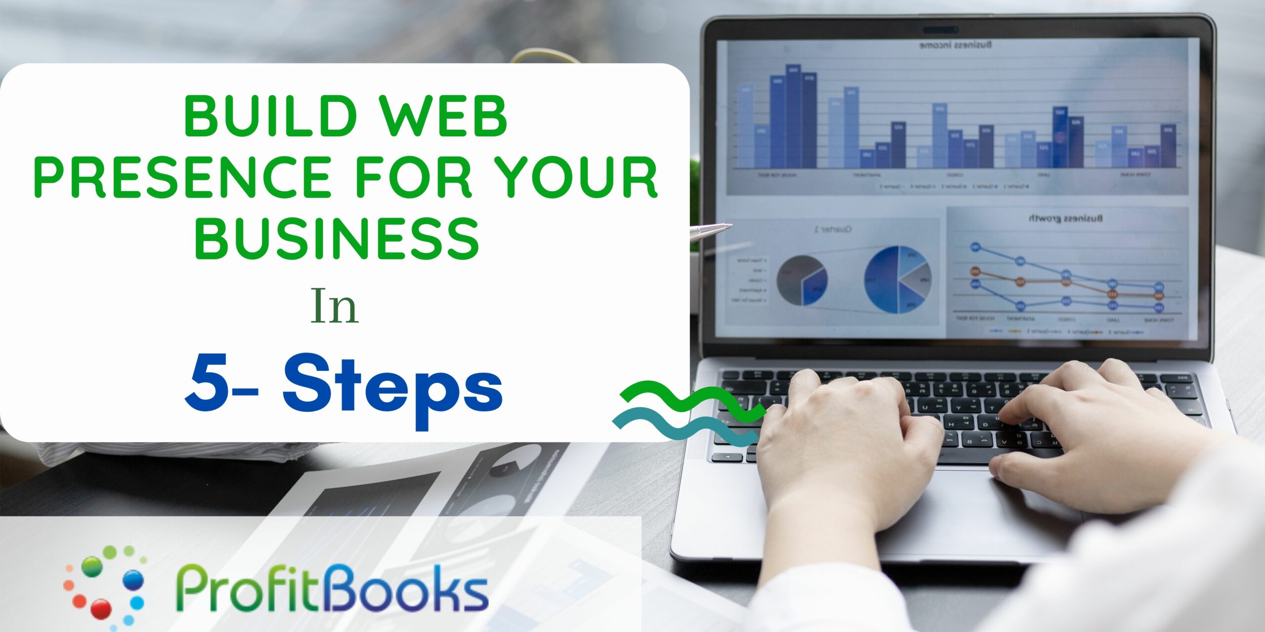 How to build a web presence for your business