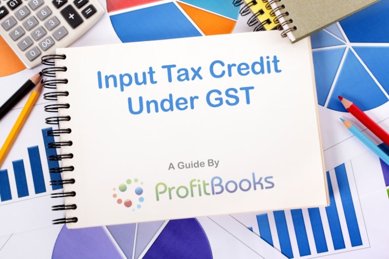 Input Tax Credit Under GST In India