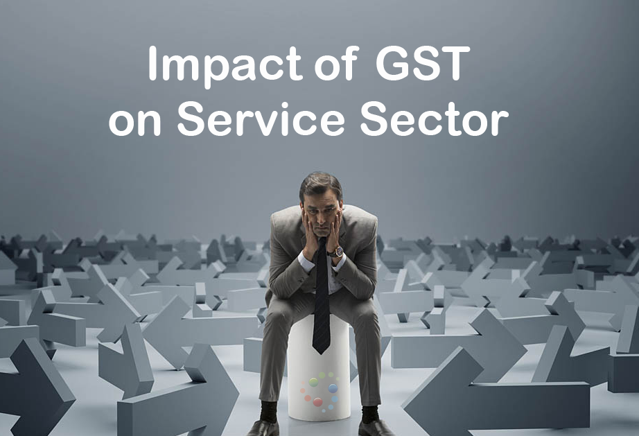 GST Impact On Service Sector