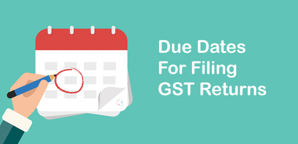 Due Date For Filing GST Returns