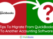 Tips To Migrate From QuickBooks To Another Accounting Software